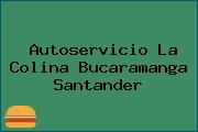 Autoservicio La Colina Bucaramanga Santander