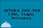 AVÍCOLA TOCK TOCK LTDA. Itagüí Antioquia