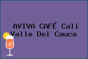 AVIVA CAFÉ Cali Valle Del Cauca