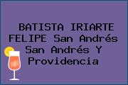 BATISTA IRIARTE FELIPE San Andrés San Andrés Y Providencia