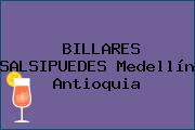 BILLARES SALSIPUEDES Medellín Antioquia