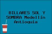 BILLARES SOL Y SOMBRA Medellín Antioquia