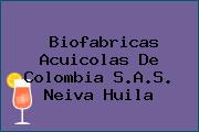 Biofabricas Acuicolas De Colombia S.A.S. Neiva Huila