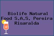 Ver biolife natural food sas pereira risaralda Biolife Natural Food S.A.S. Pereira Risaralda