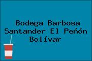 Bodega Barbosa Santander El Peñón Bolívar