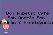 Bon Appetit Café San Andrés San Andrés Y Providencia