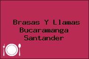 Brasas Y Llamas Bucaramanga Santander