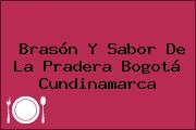 Brasón Y Sabor De La Pradera Bogotá Cundinamarca