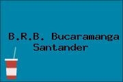 Ver brb bucaramanga santander B.R.B. Bucaramanga Santander