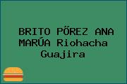 BRITO PÕREZ ANA MARÚA Riohacha Guajira