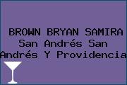 BROWN BRYAN SAMIRA San Andrés San Andrés Y Providencia