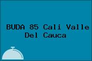 BUDA 85 Cali Valle Del Cauca