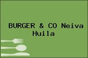 BURGER & CO Neiva Huila