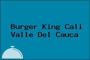 Burger King Cali Valle Del Cauca