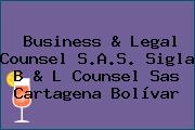 Business & Legal Counsel S.A.S. Sigla B & L Counsel Sas Cartagena Bolívar