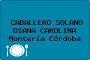CABALLERO SOLANO DIANA CAROLINA Montería Córdoba