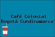 Café Colonial Bogotá Cundinamarca