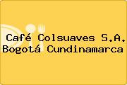 Café Colsuaves S.A. Bogotá Cundinamarca