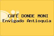 CAFÉ DONDE MONI Envigado Antioquia