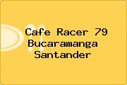 Cafe Racer 79 Bucaramanga Santander