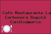 Cafe Restaurante La Carbonera Bogotá Cundinamarca