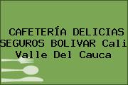 CAFETERÍA DELICIAS SEGUROS BOLIVAR Cali Valle Del Cauca