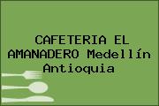 CAFETERIA EL AMANADERO Medellín Antioquia