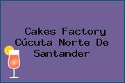 Ver cakes factory cucuta norte de santander Cakes Factory Cúcuta Norte De Santander