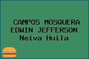 CAMPOS MOSQUERA EDWIN JEFFERSON Neiva Huila