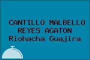 CANTILLO MALBELLO REYES AGATON Riohacha Guajira