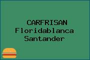 CARFRISAN Floridablanca Santander