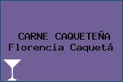 CARNE CAQUETEÑA Florencia Caquetá