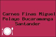 Carnes Finas Miguel Pelayo Bucaramanga Santander