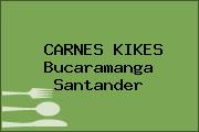 CARNES KIKES Bucaramanga Santander