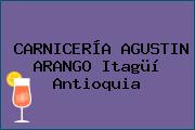 CARNICERÍA AGUSTIN ARANGO Itagüí Antioquia