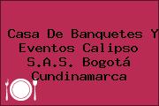 Casa De Banquetes Y Eventos Calipso S.A.S. Bogotá Cundinamarca