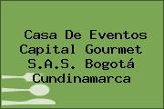 Casa De Eventos Capital Gourmet S.A.S. Bogotá Cundinamarca