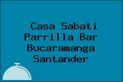 Casa Sabati Parrilla Bar Bucaramanga Santander
