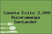 Caseta Exito 2.000 Bucaramanga Santander