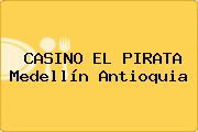 Ver casino el pirata medellin antioquia CASINO EL PIRATA Medellín Antioquia