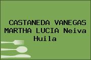 CASTANEDA VANEGAS MARTHA LUCIA Neiva Huila