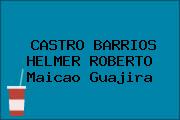 CASTRO BARRIOS HELMER ROBERTO Maicao Guajira