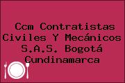 Ccm Contratistas Civiles Y Mecánicos S.A.S. Bogotá Cundinamarca