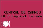 CENTRAL DE CARNES LA 7 Espinal Tolima