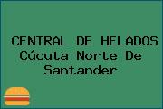 CENTRAL DE HELADOS Cúcuta Norte De Santander