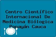 Centro Científico Internacional De Medicina Biólogica Popayán Cauca