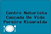 Centro Naturista Cascada De Vida Pereira Risaralda