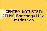 CENTRO NATURISTA JIMMY Barranquilla Atlántico