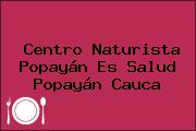 Centro Naturista Popayán Es Salud Popayán Cauca