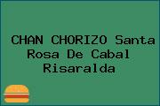 CHAN CHORIZO Santa Rosa De Cabal Risaralda